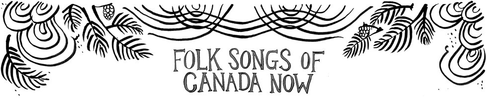 Folk Songs of Canada Now